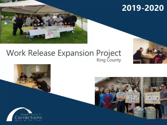 2019-2020  Work Release Expansion Project  King County  Agenda  Meeting Objectives: