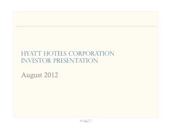 August 2012 Forward looking statements  Forward-Looking Statements in this presentation, which are