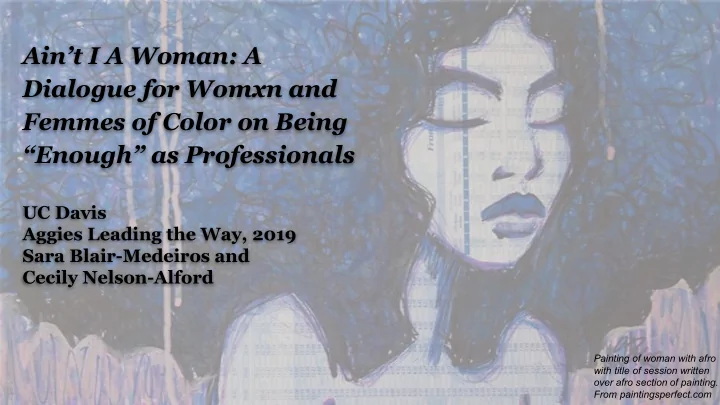 ain t i a woman a dialogue for womxn and femmes of color