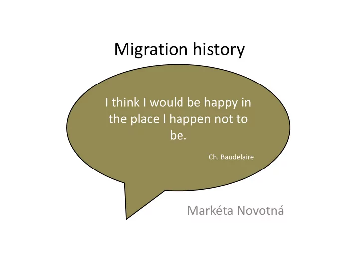 migration history