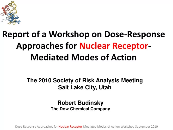 report of a workshop on dose response approaches for