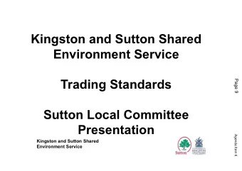 Kingston and Sutton Shared  Environment Service  Page 9  Trading Standards  Sutton Local Committee
