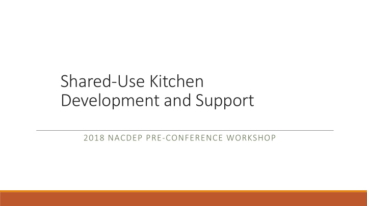 shared use kitchen development and support