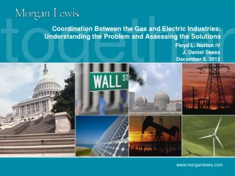 Coordination Between the Gas and Electric Industries:  Understanding the Problem and Assessing the