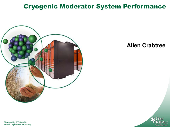 cryogenic moderator system performance