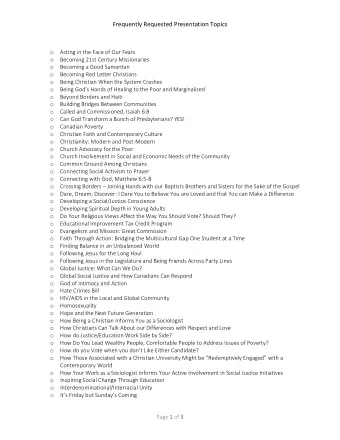 Frequently Requested Presentation Topics o Acting in the Face of Our Fears o Becoming 21st Century