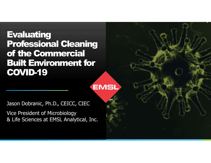 evaluating professional cleaning of the commercial built