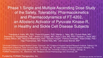 of the Safety, Tolerability, Pharmacokinetics  and Pharmacodynamics of FT-4202,  an Allosteric