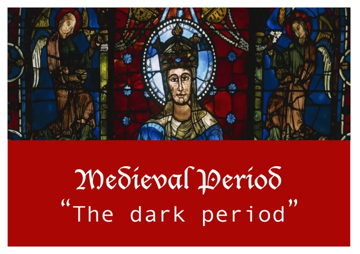 medieval period