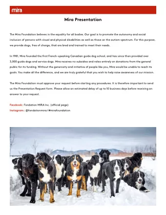 Mira Presentation  The Mira Foundation believes in the equality for all bodies. Our goal is to