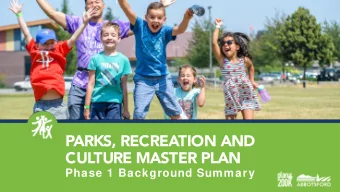PARKS, RECREATION AND CULTURE MASTER PLAN  Phase 1 Background Summary  Agenda  Where We Are: