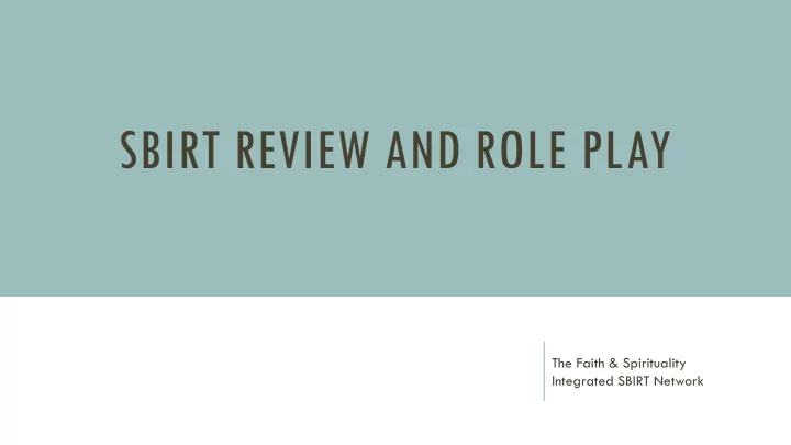 sbirt review and role play