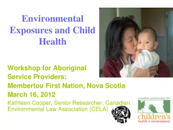Workshop for Aboriginal  Service Providers:  Membertou First Nation, Nova Scotia  March 16, 2012