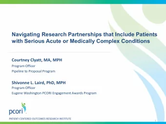 Navigating Research Partnerships that Include Patients  with Serious Acute or Medically Complex