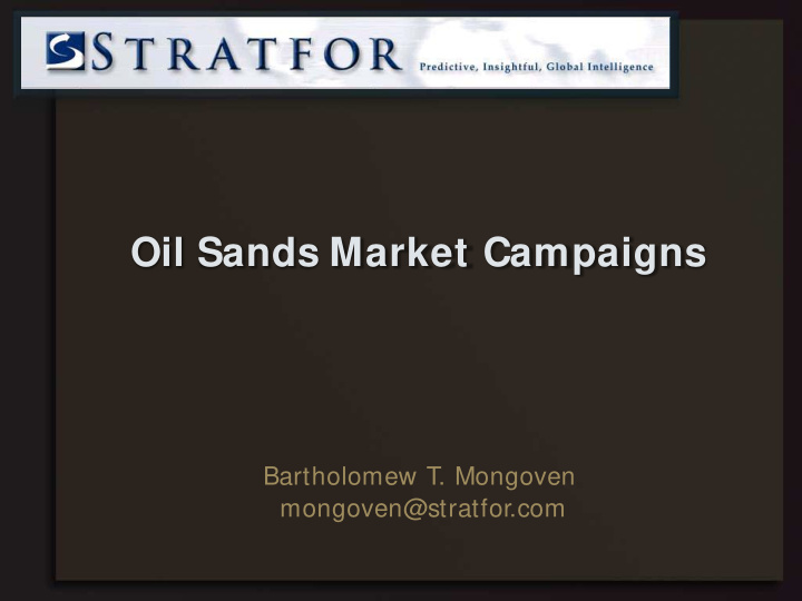 oil sands market campaigns