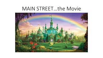 MAIN STREETthe Movie  THE DIRECTOR  WHATS IT TAKE?  Adult  Cat Herder  Playground Monitor