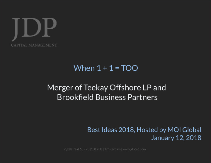 when 1 1 too merger of teekay offshore lp and brookfield