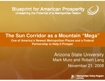 The Sun Corridor as a Mountain Mega  One of Americas Newest Metropolitan Places and a