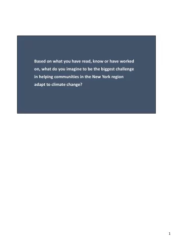 Based on what you have read, know or have worked  on, what do you imagine to be the biggest