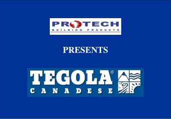 PRESENTS  GENERAL  INDEX  1 COMPANY  2 PRODUCTS  3 TEGOLA CANADESE  ROOF  SYSTEM  4 REASONS  TO