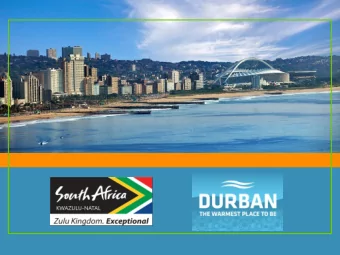 ABOUT DURBAN  2  ABOUT DURBAN  Durban is a naturally beautiful and culturally vibrant destination