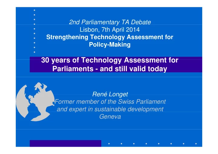 30 years of technology assessment for 30 years of