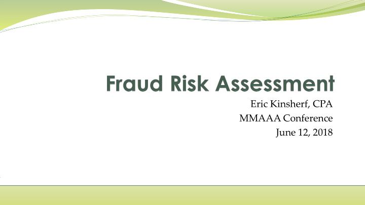 eric kinsherf cpa mmaaa conference june 12 2018 ag e nda