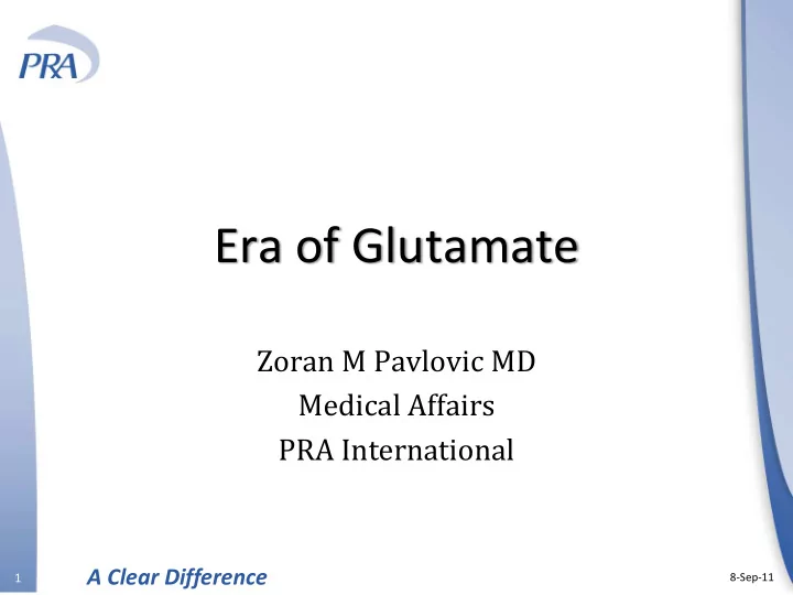 era of glutamate
