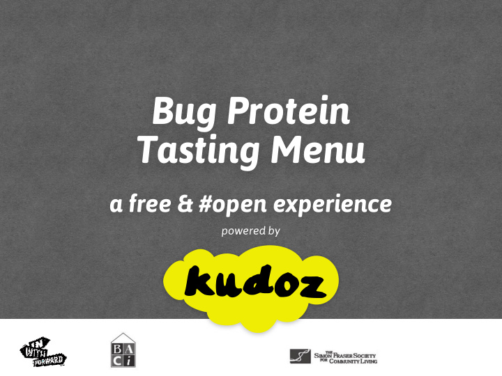 bug protein tasting menu a free amp open experience