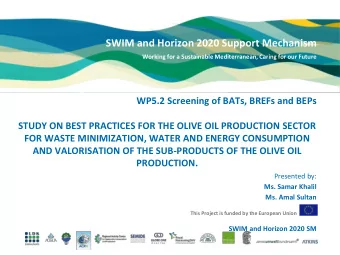 SWIM and Horizon 2020 Support Mechanism  Working for a Sustainable Mediterranean, Caring for our
