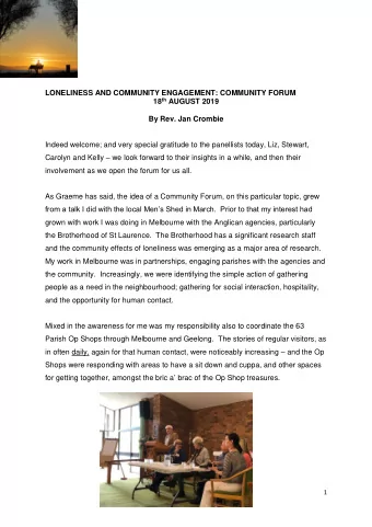 LONELINESS AND COMMUNITY ENGAGEMENT: COMMUNITY FORUM 18 th AUGUST 2019  By Rev. Jan Crombie  Indeed