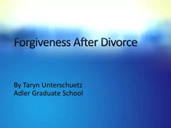 Adler Graduate School  Marriage and Divorce  What is Forgiveness  Forgiveness during Marriage