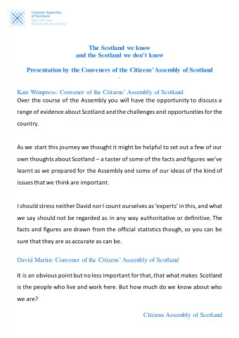 The Scotland we know and the Scotland we d ont know Presentation by the Conveners of the