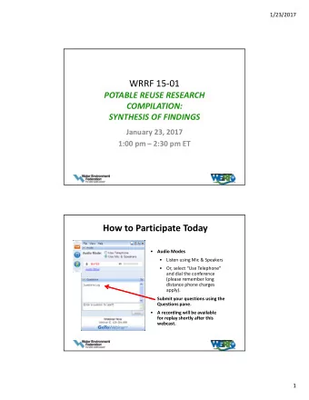 WRRF 15  01 POTABLE REUSE RESEARCH  COMPILATION: SYNTHESIS OF FINDINGS January 23, 2017 1:00 pm