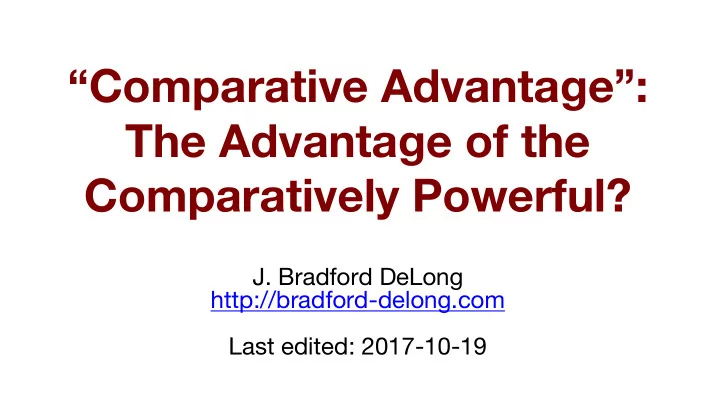 comparative advantage the advantage of the comparatively