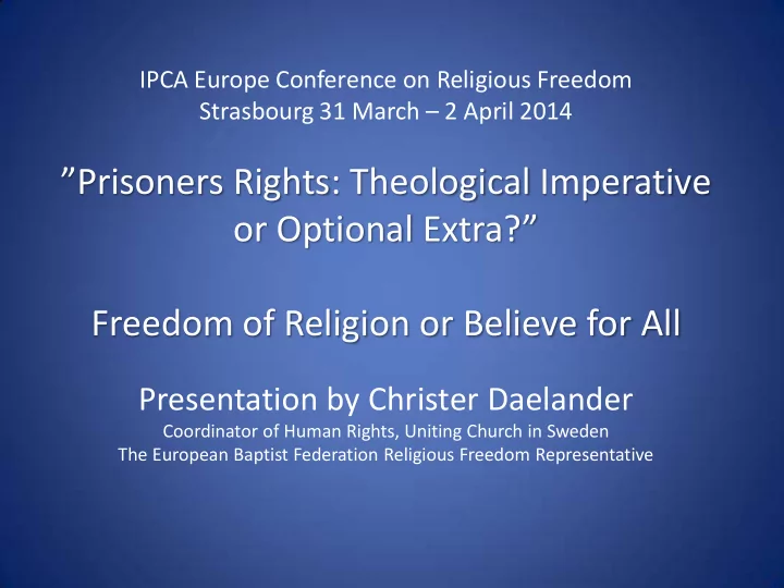 prisoners rights theological imperative or optional extra