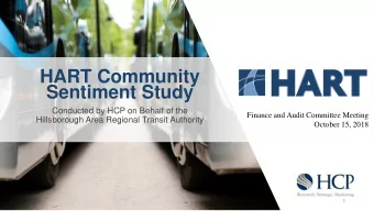 HART Community  Sentiment Study  Conducted by HCP on Behalf of the  Finance and Audit Committee