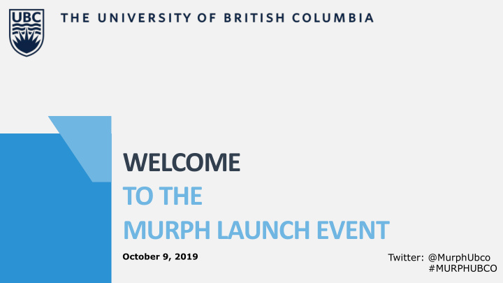welcome to the murph launch event