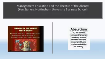 Management Education and the Theatre of the Absurd  (Ken Starkey, Nottingham University Business