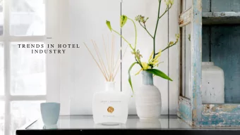 T R E N D S  I N  H O T E L  I N D U S T R Y  Changing market  C H A N G I N G M A R K E T A