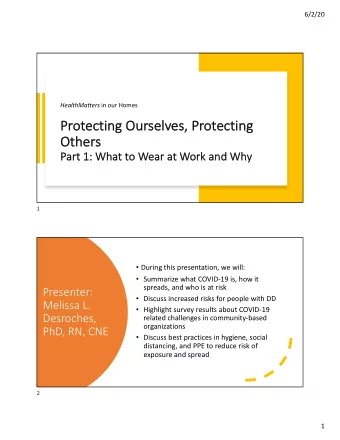 Pr  Protecting Ourselves, Pr  Protecting  Ot  Other  hers  Pa  Part 1: Wha  What to Wear at Work  k