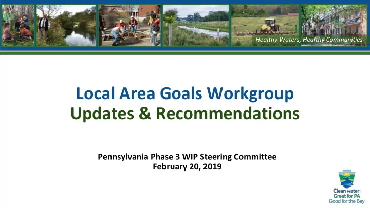 local area goals workgroup updates amp recommendations