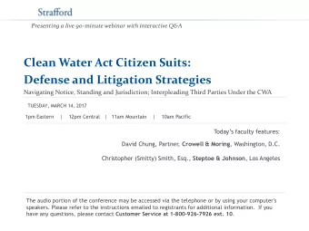 Defense and Litigation Strategies  Navigating Notice, Standing and Jurisdiction; Interpleading