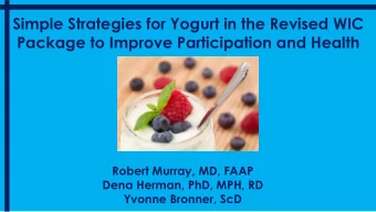 Simple Strategies for Yogurt in the Revised WIC  Package to Improve Participation and Health