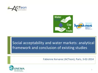 Social acceptability and water markets: analytical  framework and conclusion of existing  studies