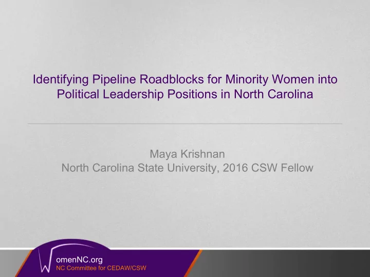 maya krishnan north carolina state university 2016 csw