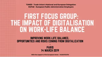 FIRST FOCUS GROUP:  THE IMPACT OF DIGITALISATION  ON WORK-LIFE BALANCE  IMPROVING WORK-LIFE