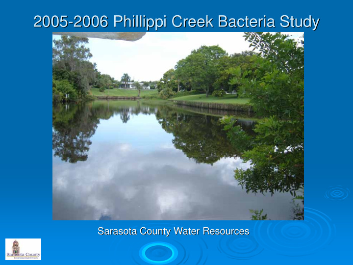 2005 2006 2006 phillippi phillippi creek bacteria study
