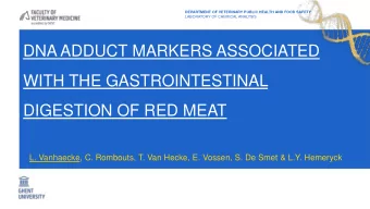 DNA ADDUCT MARKERS ASSOCIATED  WITH THE GASTROINTESTINAL  DIGESTION OF RED MEAT  L. Vanhaecke, C.