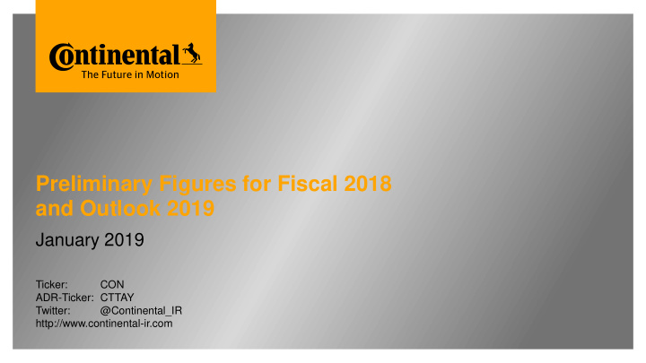 preliminary figures for fiscal 2018 and outlook 2019
